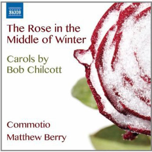 Commotio - Rose in the Middle of Winter - Carols By Bob [CD]