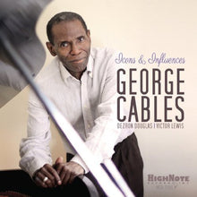 George Cables - Icons and Influences [CD]