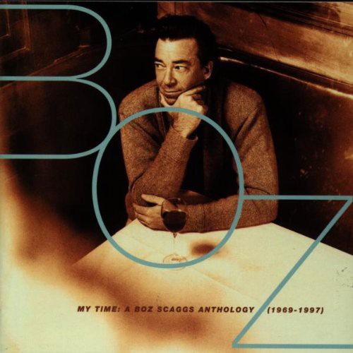 the album cover for Boz Scaggs - My Time: Boz Scaggs Anthology 1969 - 1997