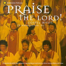 Various Artists - Praise the Lord: Gospel Music in Washington D.C. [CD]