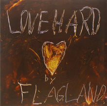 the album cover for Flagland - Love Hard