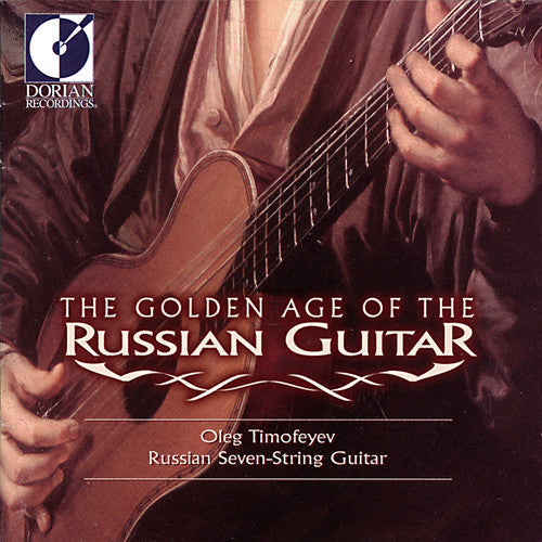 Oleg Timofeyev - Golden Age of Russian Guitar 1 [CD]