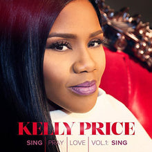 Kelly Price - Sing Pray Love 1 Music CD