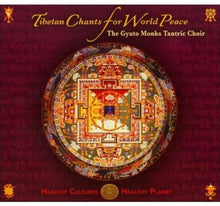 the album cover for Gyuto Tantric Choir - Tibetan Chants for World Peace