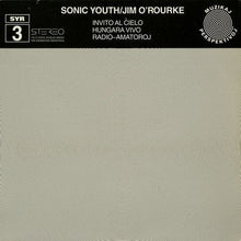 Sonic Youth / Jim Orourke - Invito Al Cielo (ep) [LP] Vinyl Record