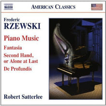 Robert Satterlee - Piano Music: Fantasia / Second Hand Alone at Last Music CD