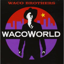 Waco Brothers - Waco World [CD]