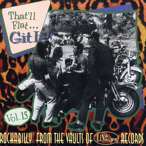 Thatll Flat Git It! - Vol. 15-That'll Flat Git It! [Import]