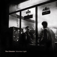 The Clientele - Suburban [LP] Vinyl Record