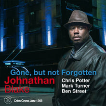 the album cover for Jonathan Blake - Gone But Not Forgotten