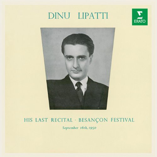 Dinu Lipatti - Last Recital [CD]