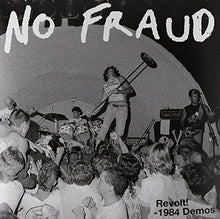 the album cover for No Fraud - Revolt: 1984 Demos