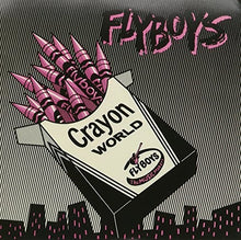 the album cover for Flyboys - Crayon World / Square City