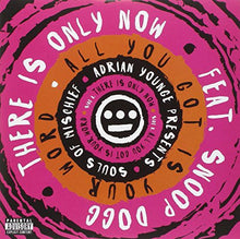 Souls Of Mischief - There Is Only Now / All You Got Is Your Word [7" Vinyl]