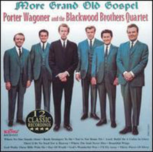 the album cover for Wagoner/Blackwood Brothers - More Grand Old Gospel