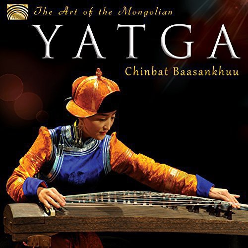 Chinbat Baasankhuu - Art of the Mongolian Yatga Music CD
