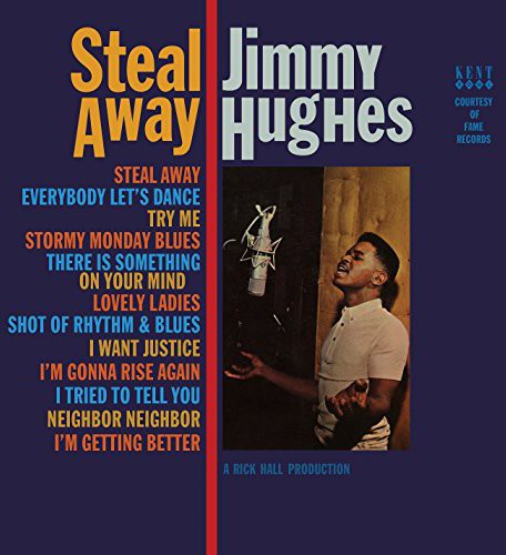 Jimmy Hughes - Steal Away [LP] Vinyl Record