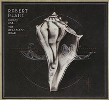 Robert Plant - Lullaby & the Ceaseless Roar [CD]