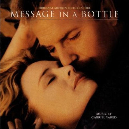 the album cover for Gabriel Yared - Message in a Bottle (Original Motion Picture Score)
