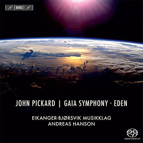 Pickard / Musikklag / Hanson - Gaia Sym & Eden [CD]
