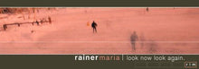 Rainer Maria - Look Now Look Again [CD]
