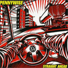 the album cover for Pennywise - Straight Ahead