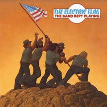 Electric Flag - The Band Kept Playing [CD]