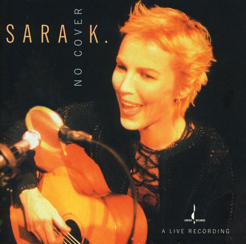 Sara K & Band - No Cover [CD]