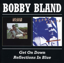 Bobby Bland Blue - Get On Down/Reflections In Blue [Import]