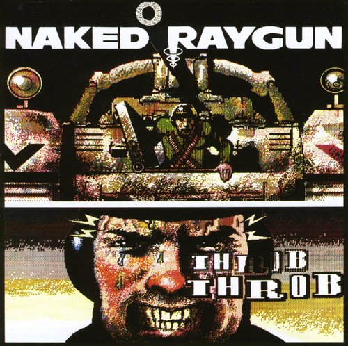 Naked Raygun - Throb Throb [CD]