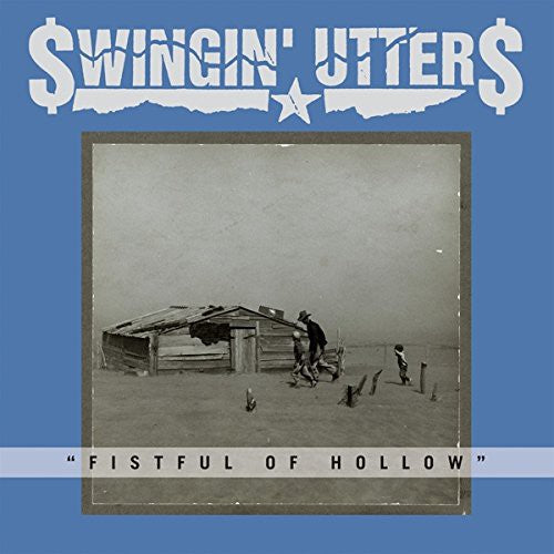 Swingin Utters - Fistful of Hollow [CD]