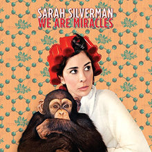 the album cover for Sarah Silverman - We Are Miracles
