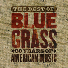 the album cover for Various Artists - The Best Of Can't You Hear Me Callin': Bluegrass - 80 Years Of American Music