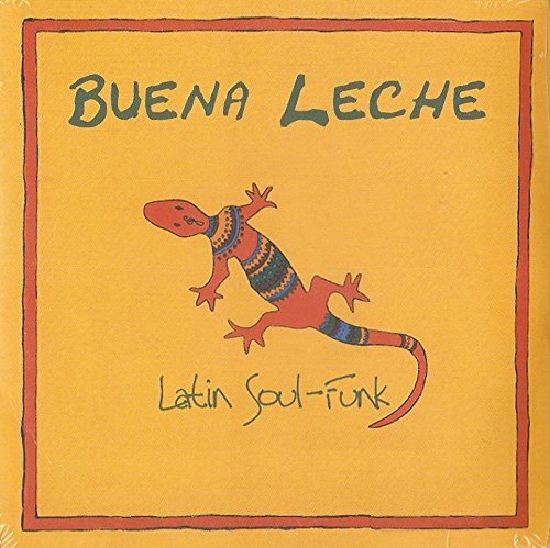 Buena Leche - Latin-Soul-Funk Music CD