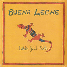 Buena Leche - Latin-Soul-Funk Music CD