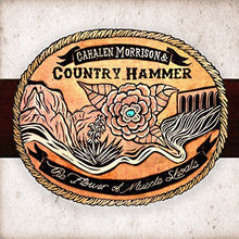 Cahalen Morrison & Country Hammer - Flower of Muscle Shoals [LP] Vinyl Record