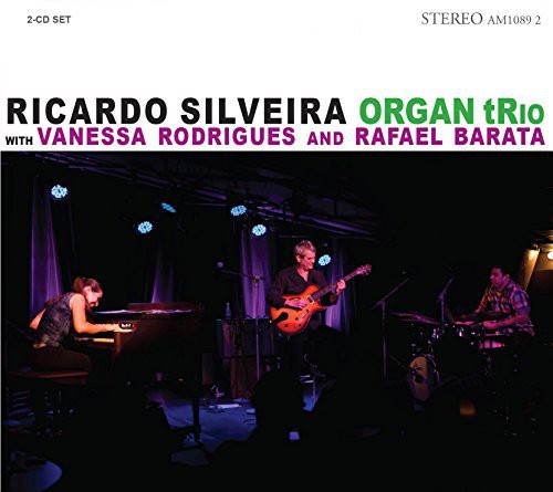 Ricardo Silveira - Ricardo Silveira Organ Trio [2 CD]