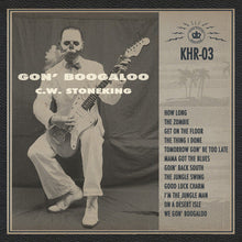 C Stoneking W - Gon' Boogaloo [CD]