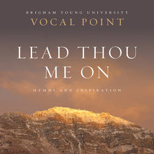 the album cover for Newman / Byu Vocal Point - Lead Thou Me on: Hymns