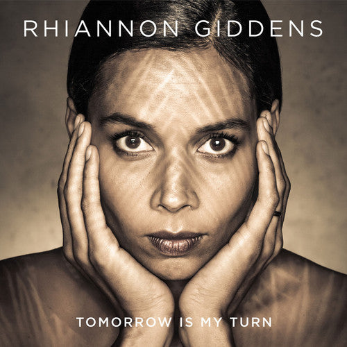 the album cover for Rhiannon Giddens - Tomorrow Is My Turn