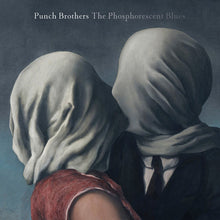 the album cover for Punch Brothers - The Phosphorescent Blues [Vinyl]