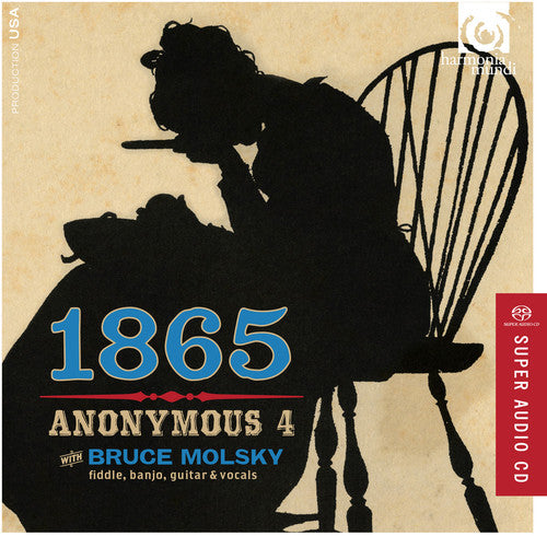 Anonymous 4 / Molsky - 1865 Songs of Hope & Home from the American Civil [CD]