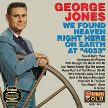 George Jones - We Found Heaven Right Here on Earth at 4033 Music CD