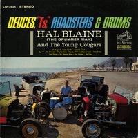 the album cover for Hal Blaine - Deuces T's Roadsters & Drums