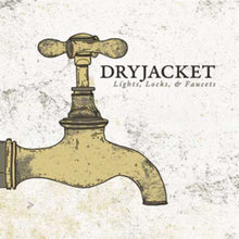the album cover for Dryjacket - Lights, Locks, & Faucets EP [Vinyl]