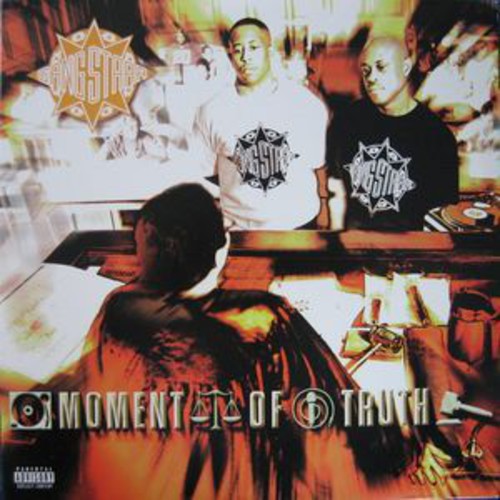 the album cover for Gang Starr - Moment of Truth