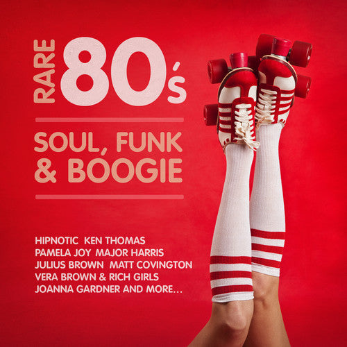 the album cover for Rare 80s Soul Funk & Boogie / Var - Rare 80's Soul Funk & Boogie