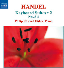 the album cover for Handel / Philip Fisher Edward - Keyboard Suites 2