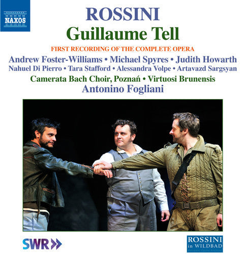 Rossini / Foster-Williams / Camerata Bach Choir - Guillaume Tell [4 CD]