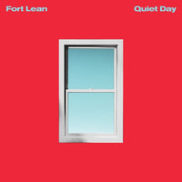 the album cover for Fort Lean - Quiet Day [Vinyl]